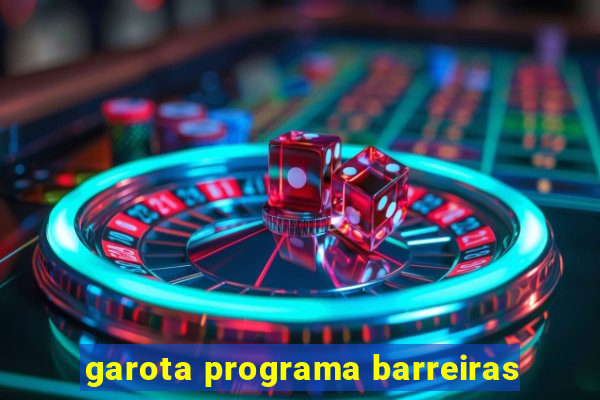 garota programa barreiras