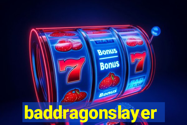baddragonslayer