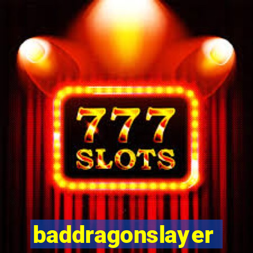 baddragonslayer