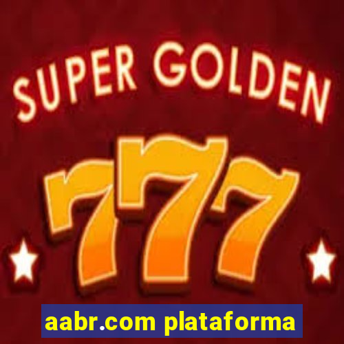 aabr.com plataforma