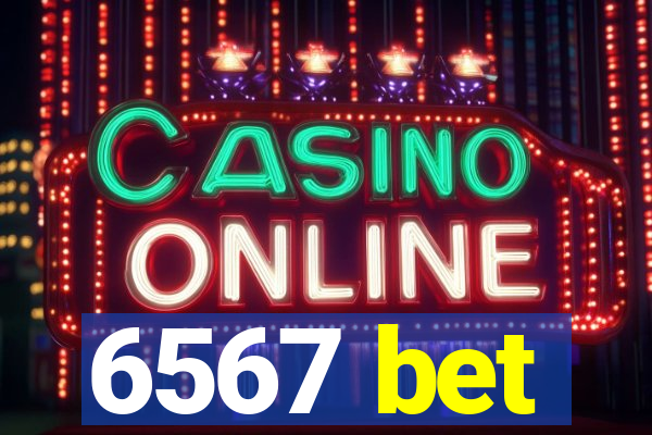 6567 bet