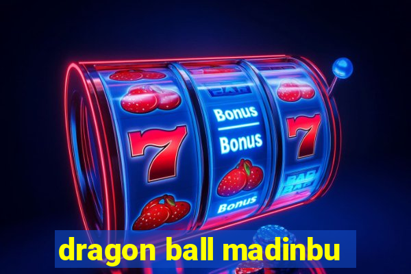 dragon ball madinbu