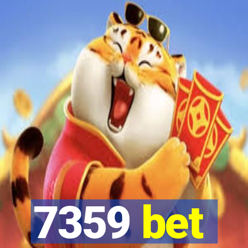 7359 bet