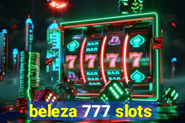 beleza 777 slots