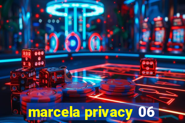 marcela privacy 06