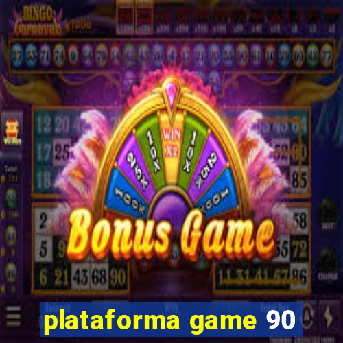 plataforma game 90