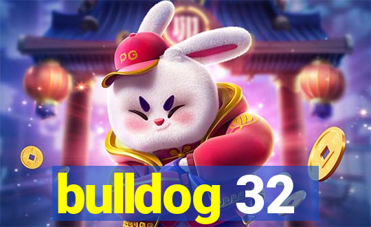 bulldog 32