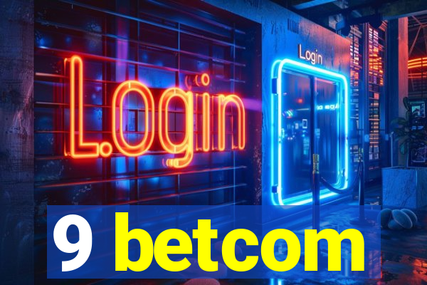 9 betcom