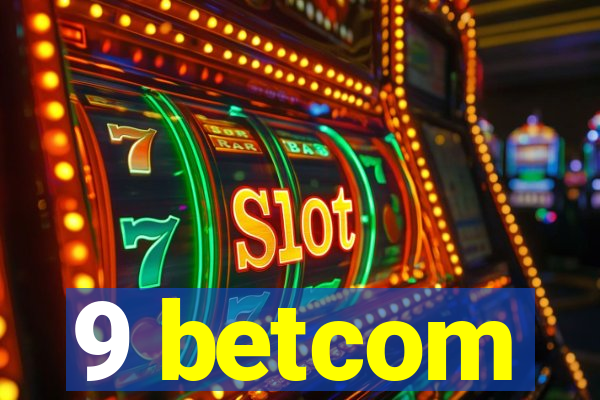 9 betcom