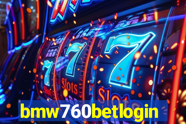 bmw760betlogin