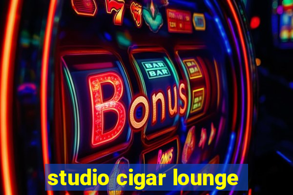 studio cigar lounge