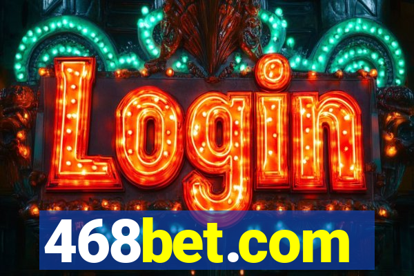 468bet.com