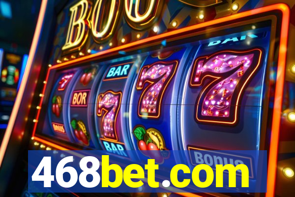 468bet.com