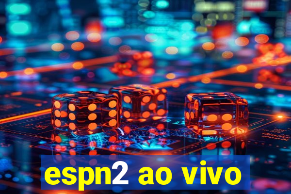 espn2 ao vivo