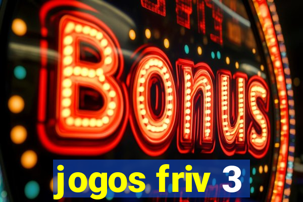 jogos friv 3