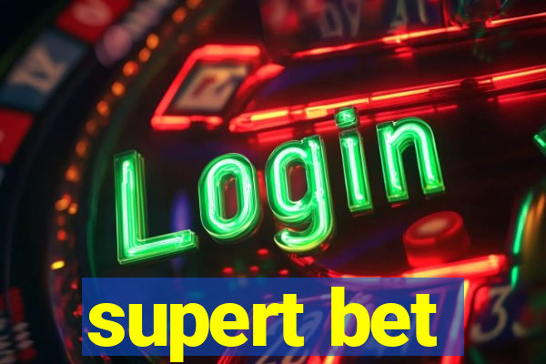 supert bet