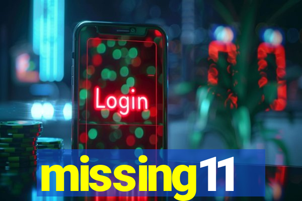missing11