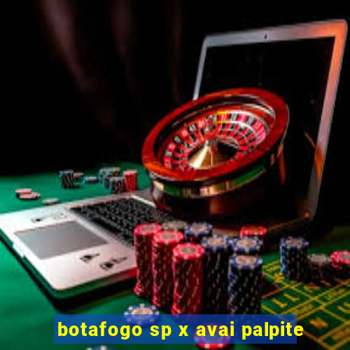 botafogo sp x avai palpite