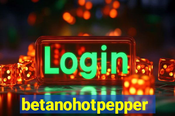 betanohotpepper
