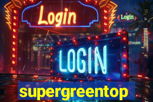 supergreentop