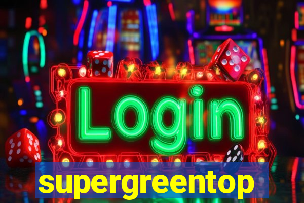 supergreentop