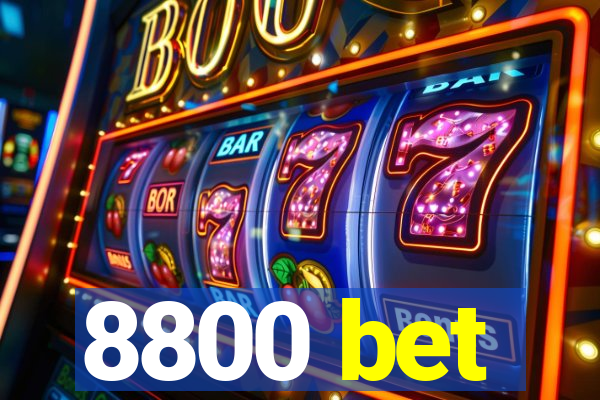 8800 bet