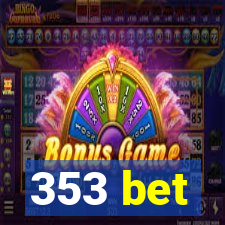 353 bet