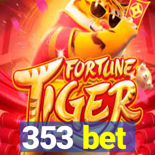 353 bet