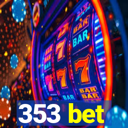 353 bet
