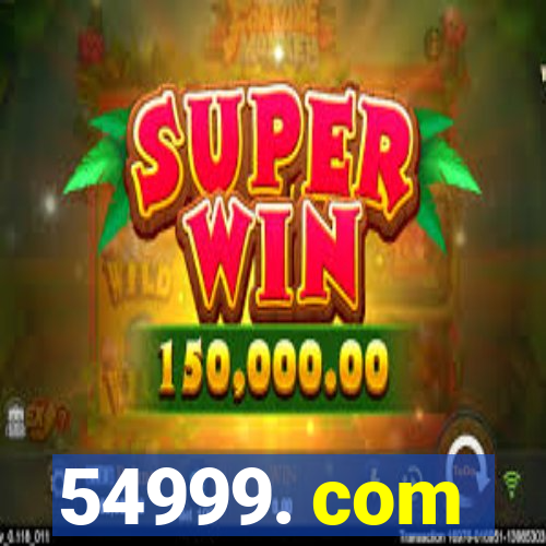 54999. com