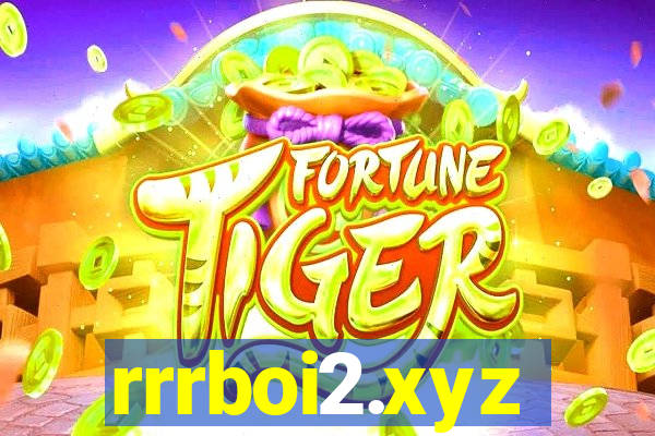 rrrboi2.xyz