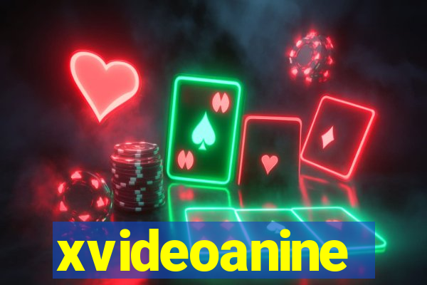 xvideoanine
