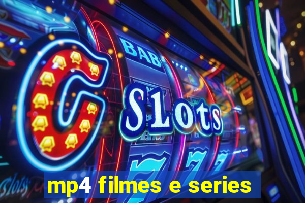 mp4 filmes e series