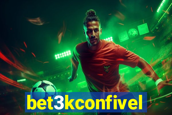 bet3kconfivel