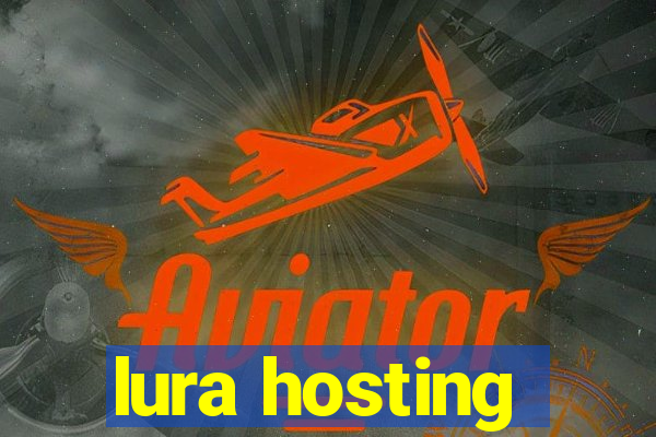 lura hosting