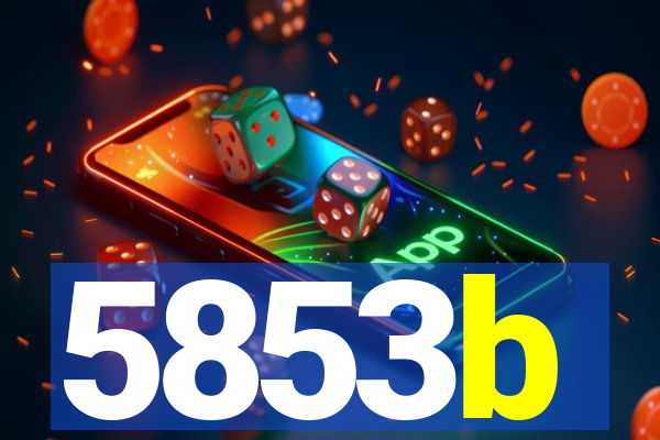 5853b