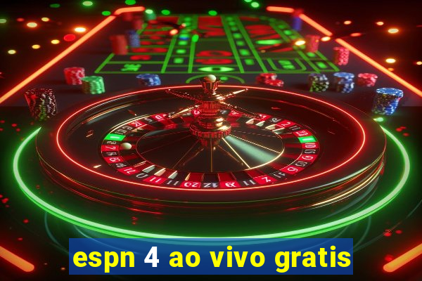 espn 4 ao vivo gratis