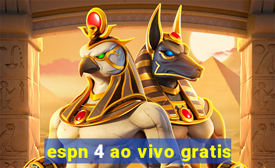 espn 4 ao vivo gratis