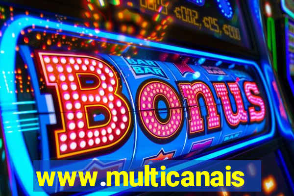 www.multicanais