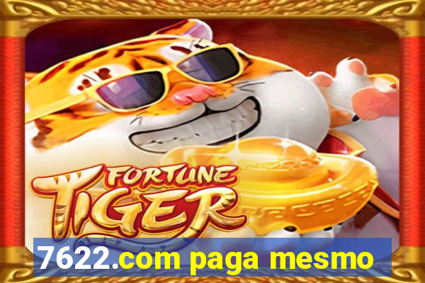 7622.com paga mesmo