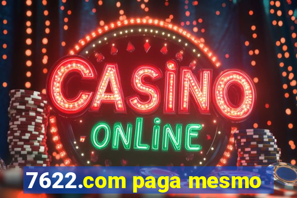 7622.com paga mesmo