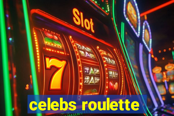 celebs roulette