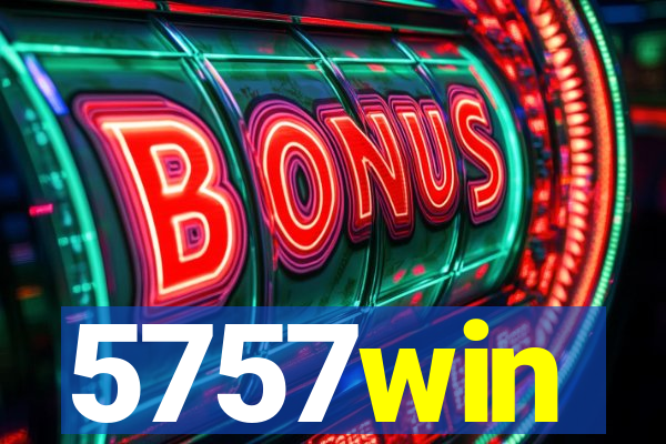 5757win