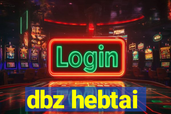 dbz hebtai