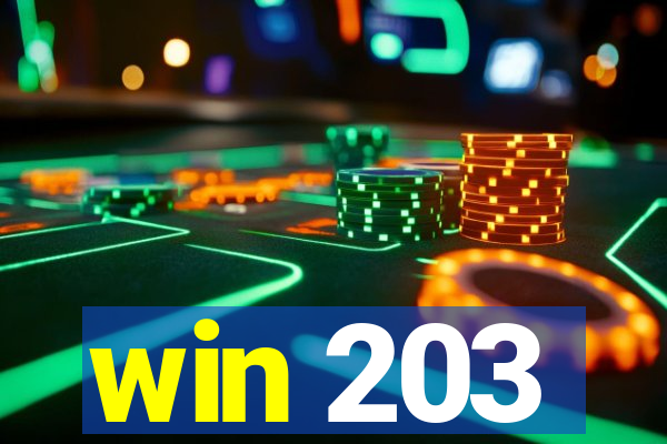 win 203