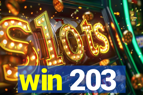 win 203