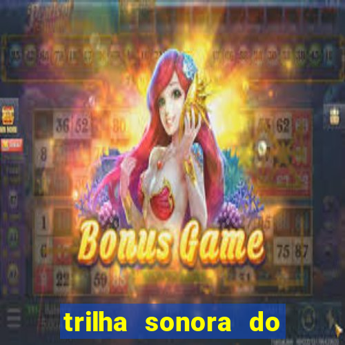 trilha sonora do filme cruzeiro das loucas