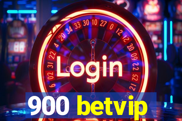 900 betvip