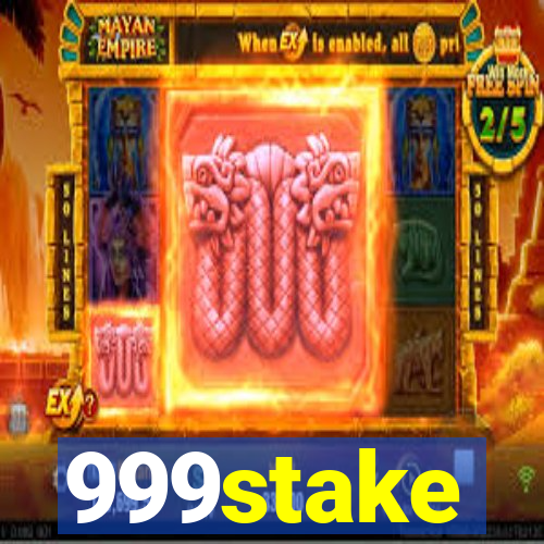 999stake