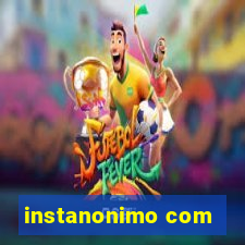 instanonimo com